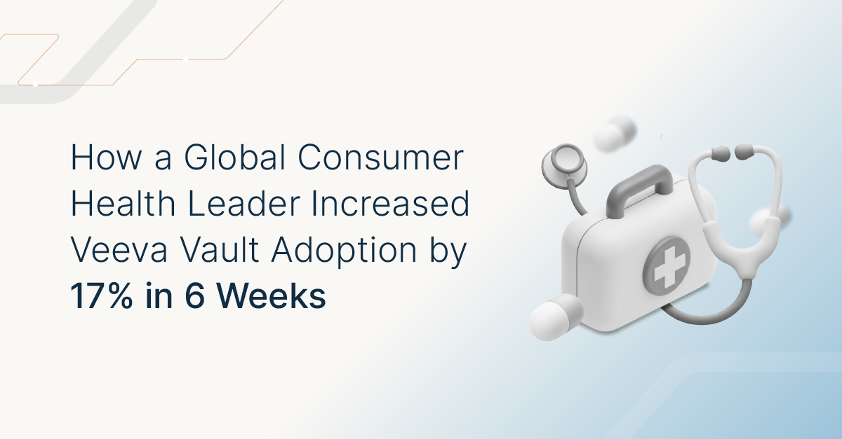 Global Consumer Health Leader Accelerates Veeva Vault Adoption